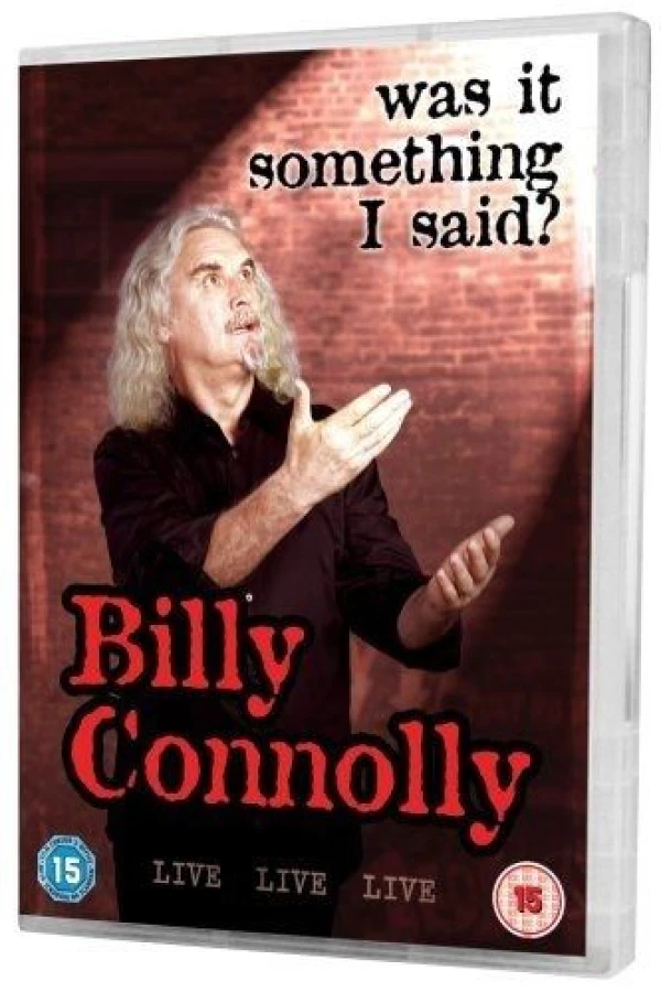 Billy Connolly: Was It Something I Said? Plakat