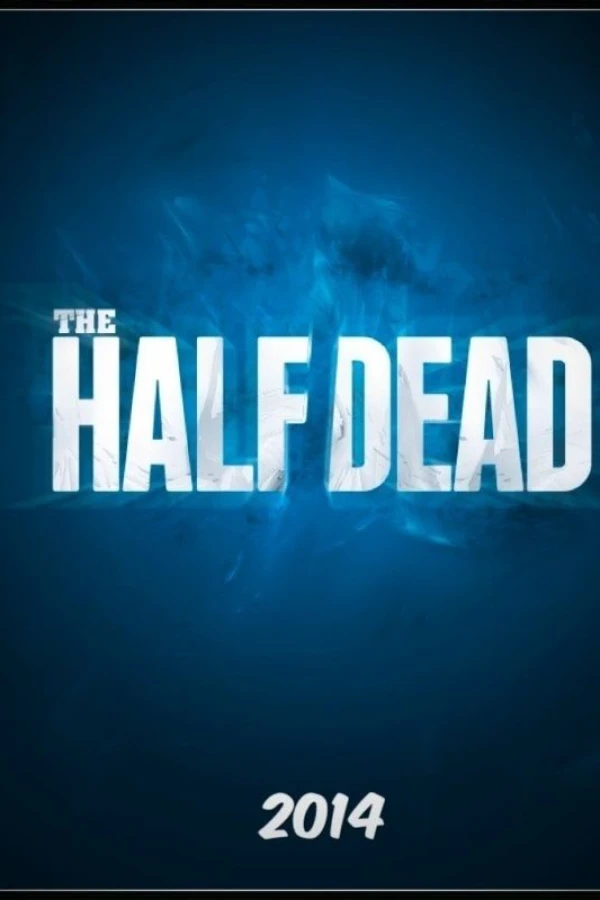 The Half Dead Plakat