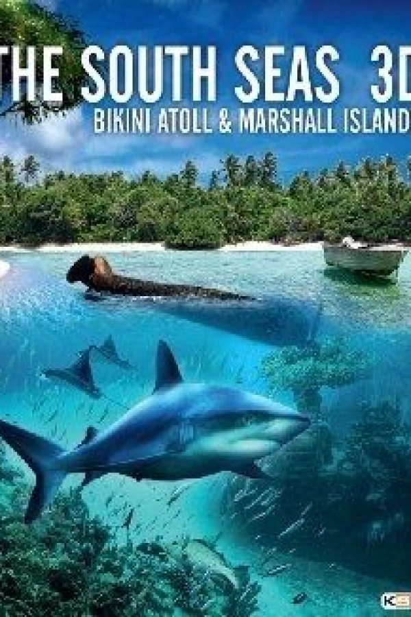 The South Seas 3D: Bikini Atoll Marshall Islands Plakat