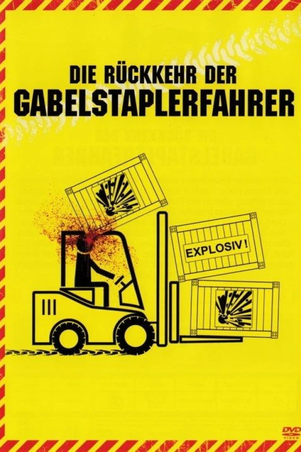 Die Rückkehr der Gabelstaplerfahrer Plakat