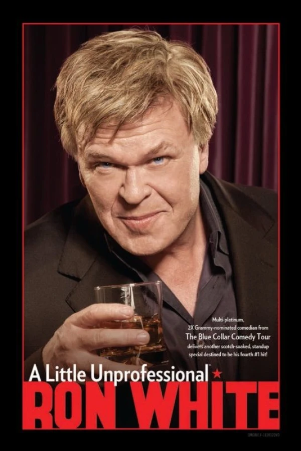 Ron White: A Little Unprofessional Plakat