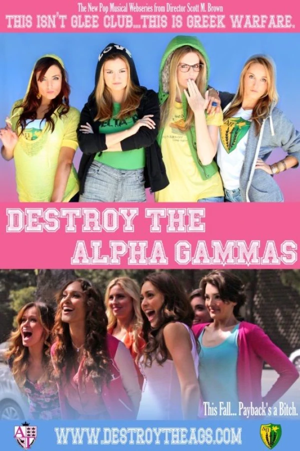 Destroy the Alpha Gammas Plakat