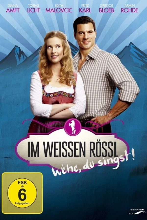 Im weißen Rössl - Wehe Du singst! Plakat