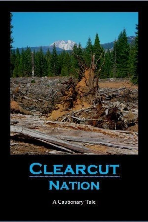 Clearcut Nation Plakat