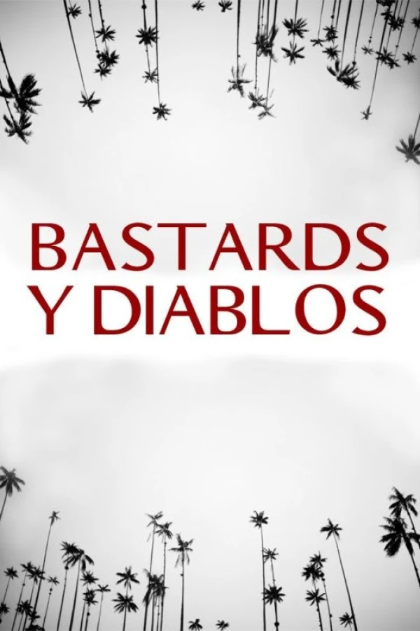 Bastards y Diablos Plakat