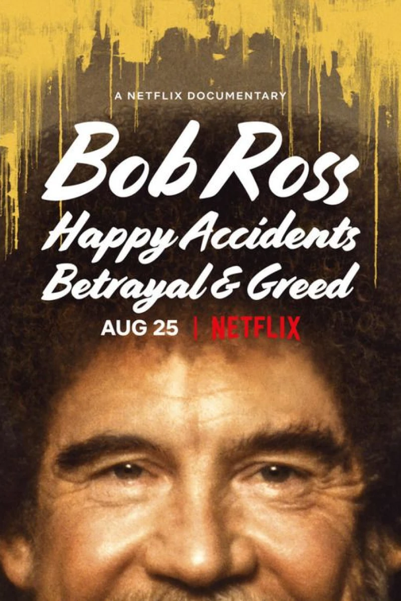 Bob Ross: Happy Accidents, Betrayal Greed Plakat