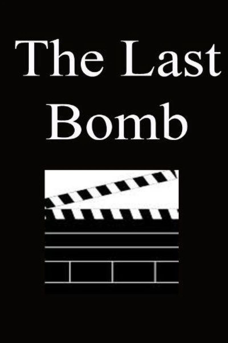 The Last Bomb Plakat