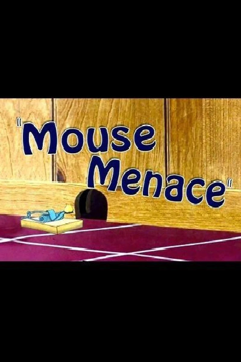 Mouse Menace Plakat