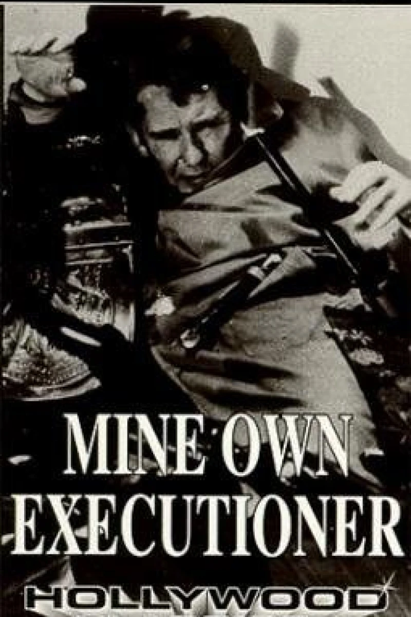 Mine Own Executioner Plakat