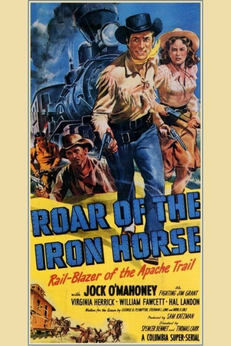 Roar of the Iron Horse - Rail-Blazer of the Apache Trail Plakat