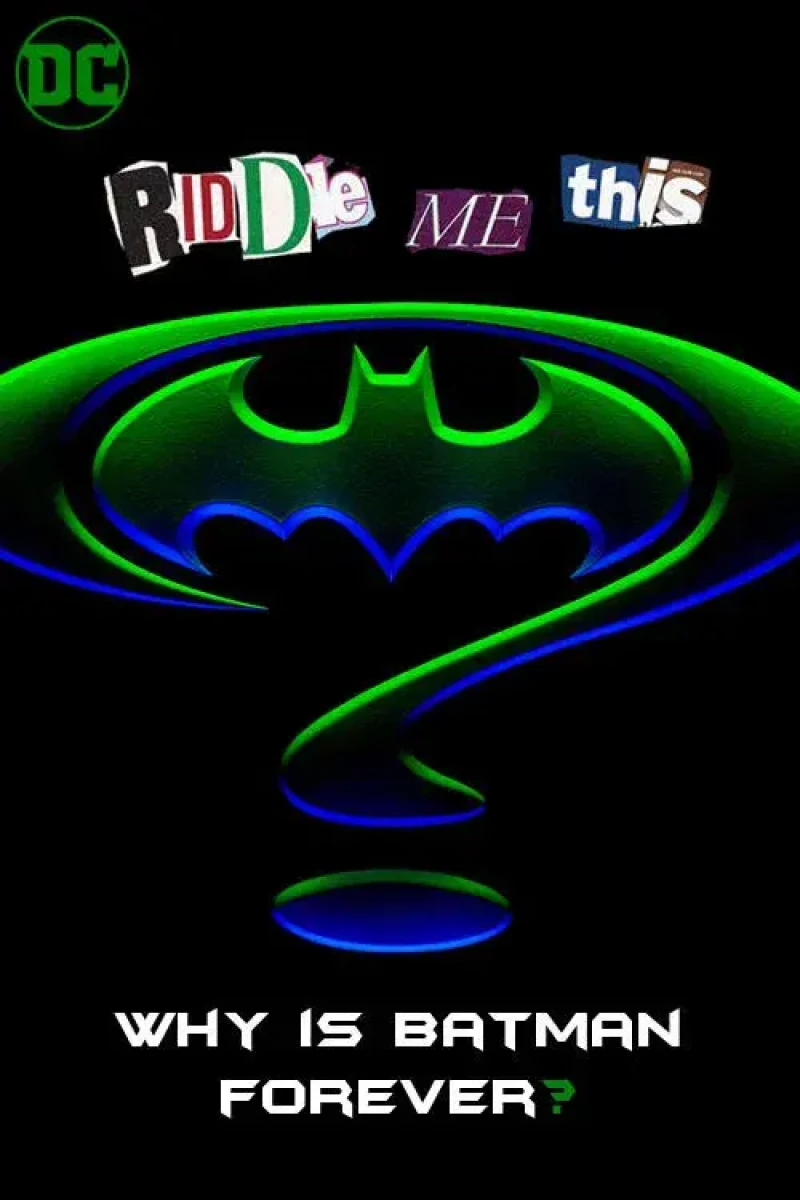 Riddle Me This: Why Is Batman Forever? Plakat