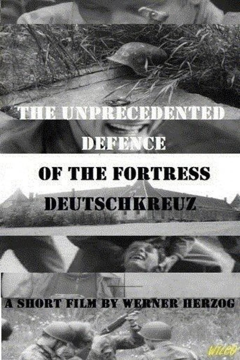 The Unprecedented Defence of the Fortress Deutschkreuz Plakat