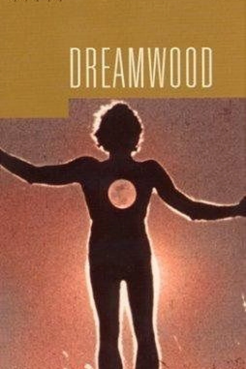 Dreamwood Plakat