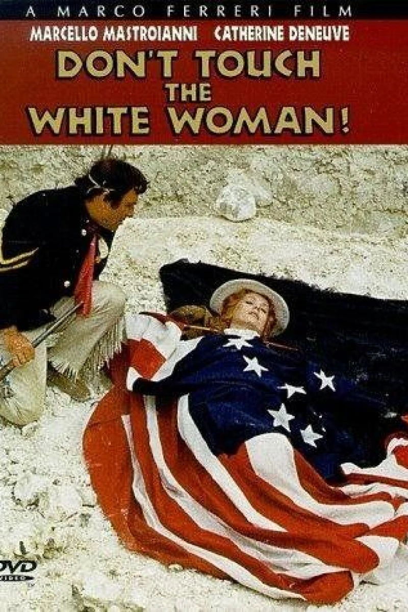 Don't Touch the White Woman! Plakat