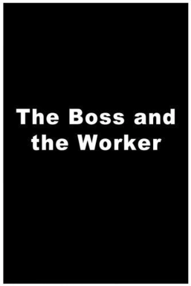 The Boss and the Worker Plakat