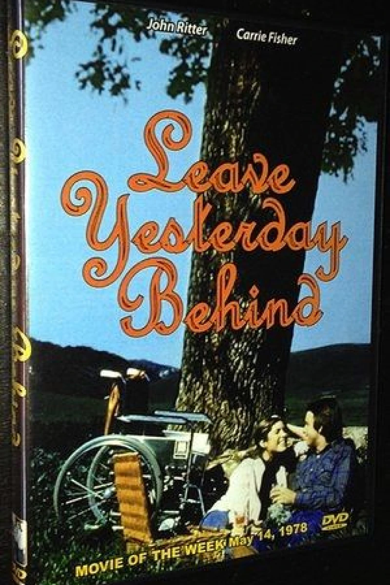 Leave Yesterday Behind Plakat