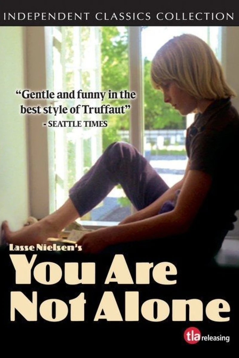 You Are Not Alone Plakat