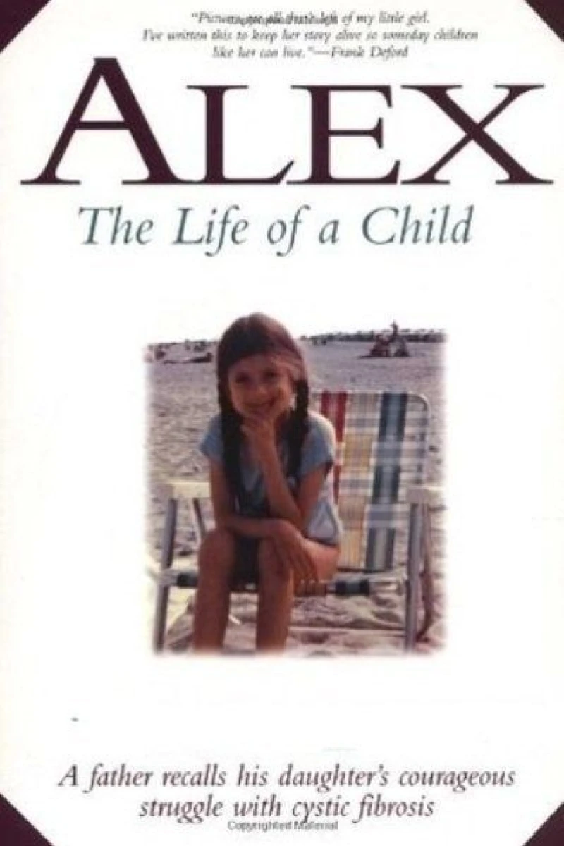 Alex: The Life of a Child Plakat