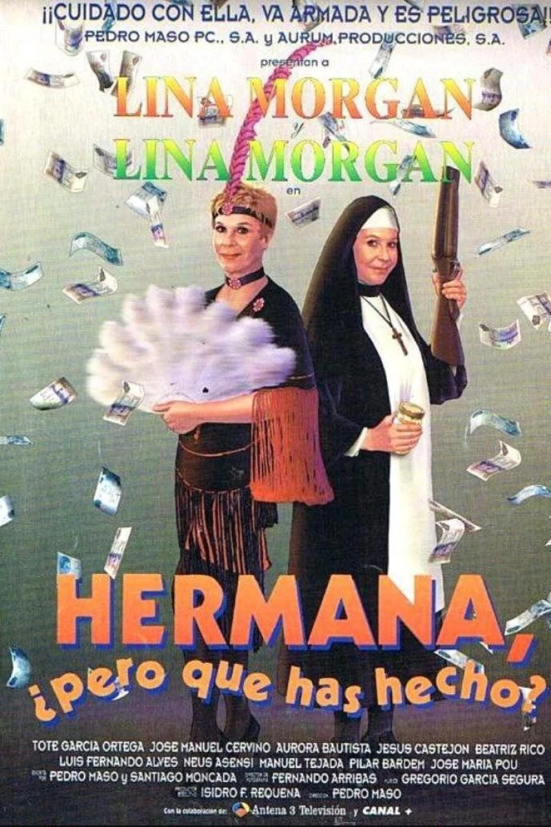 Hermana, pero qué has hecho? Plakat