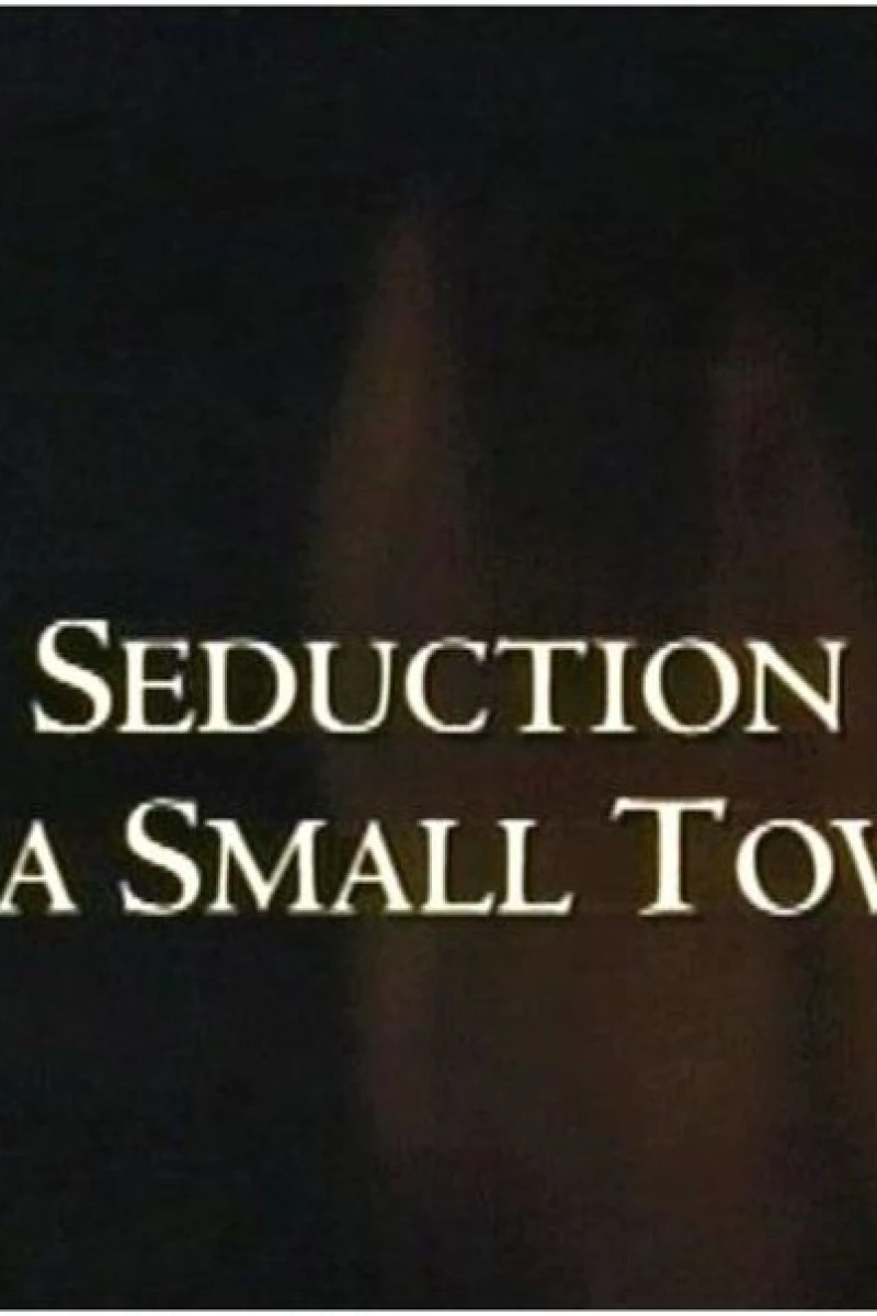 Seduction in a Small Town Plakat