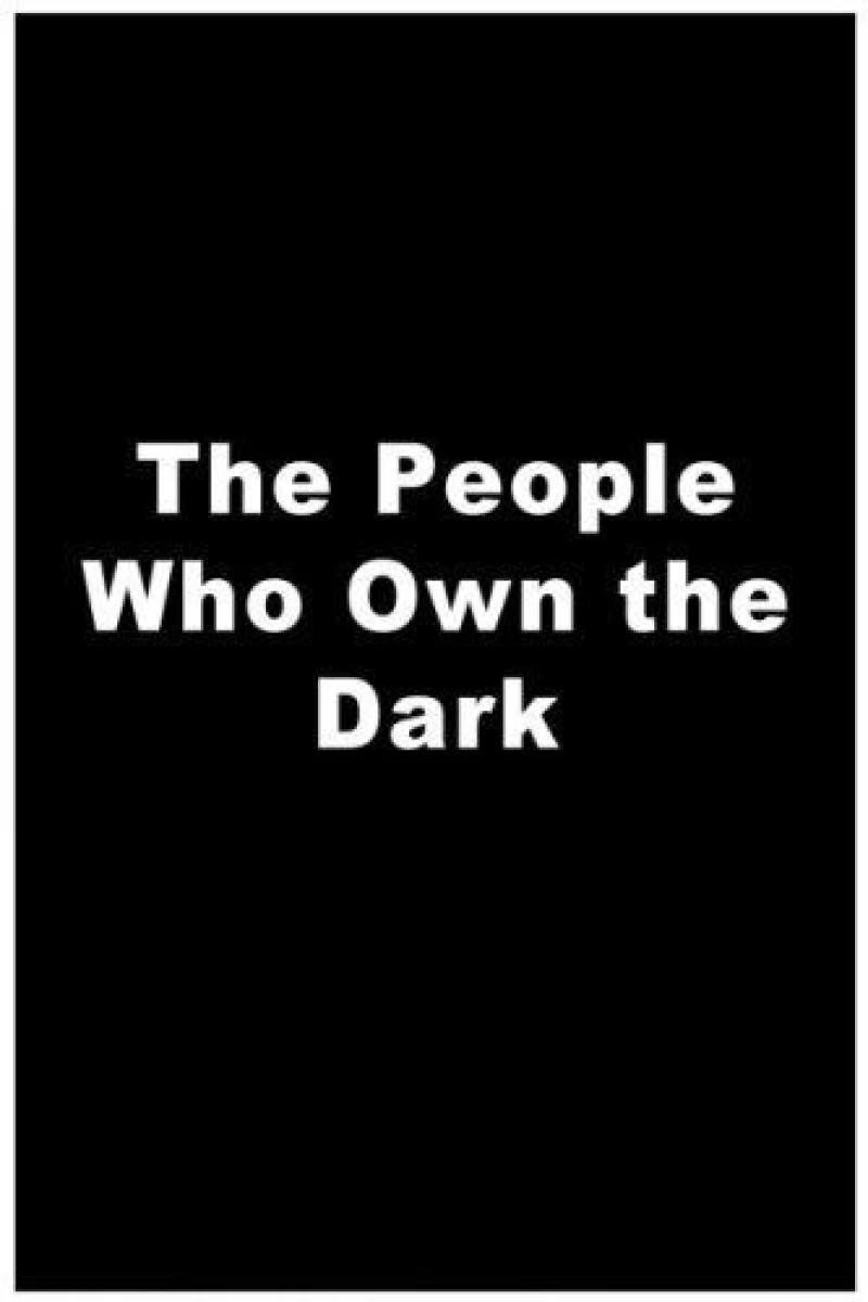 The People Who Own the Dark Plakat