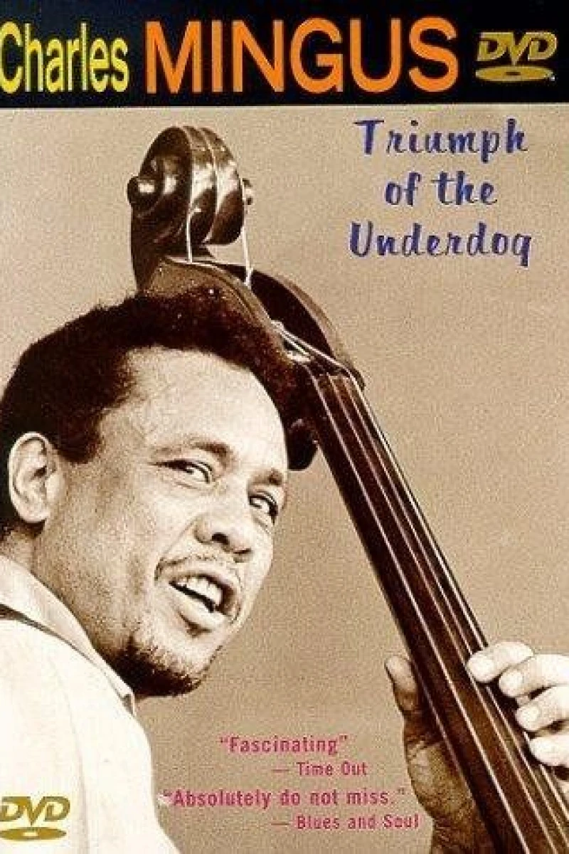 Charles Mingus: Triumph of the Underdog Plakat