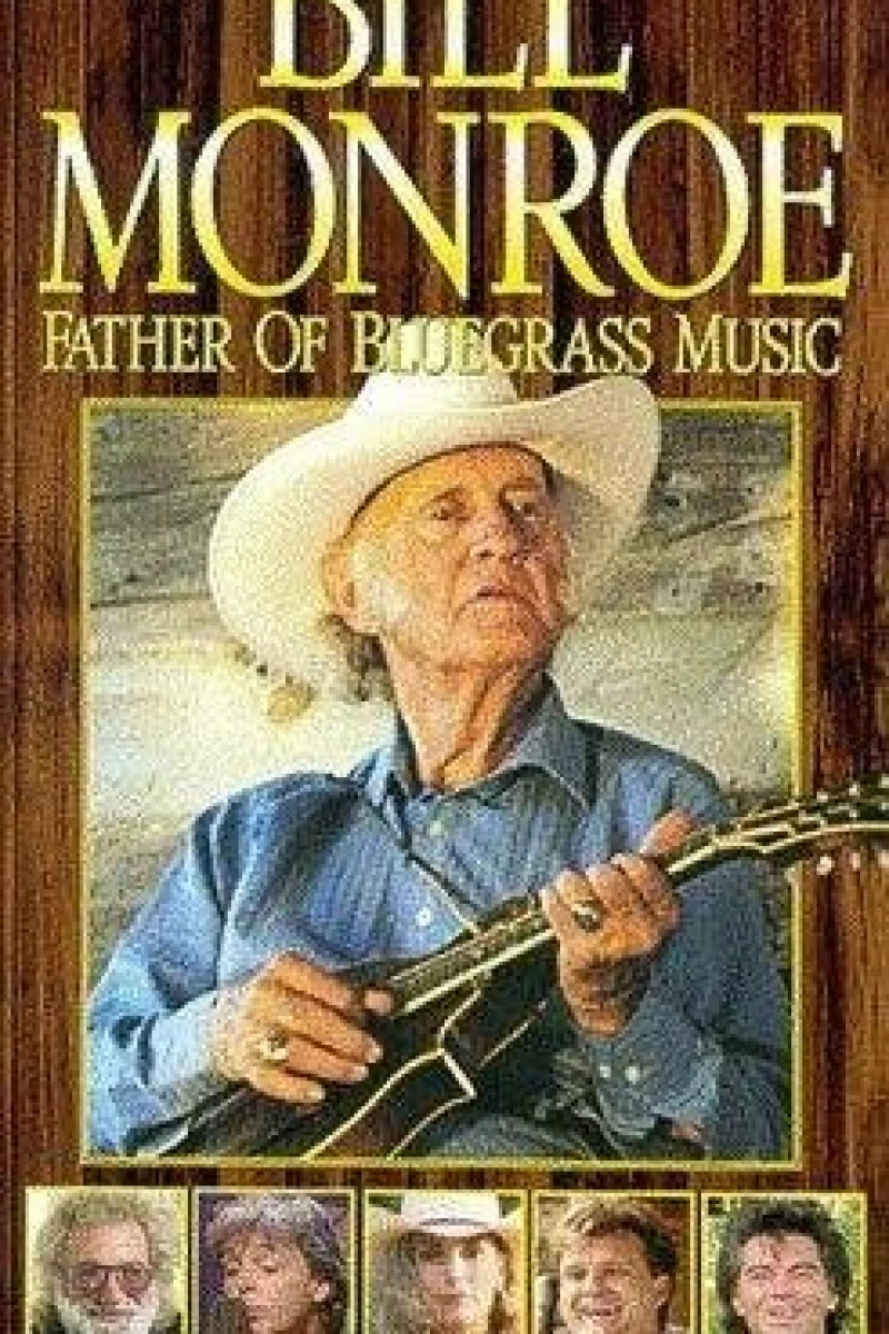 Bill Monroe: Father of Bluegrass Music Plakat