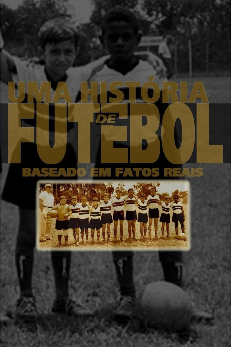 Uma História de Futebol Plakat