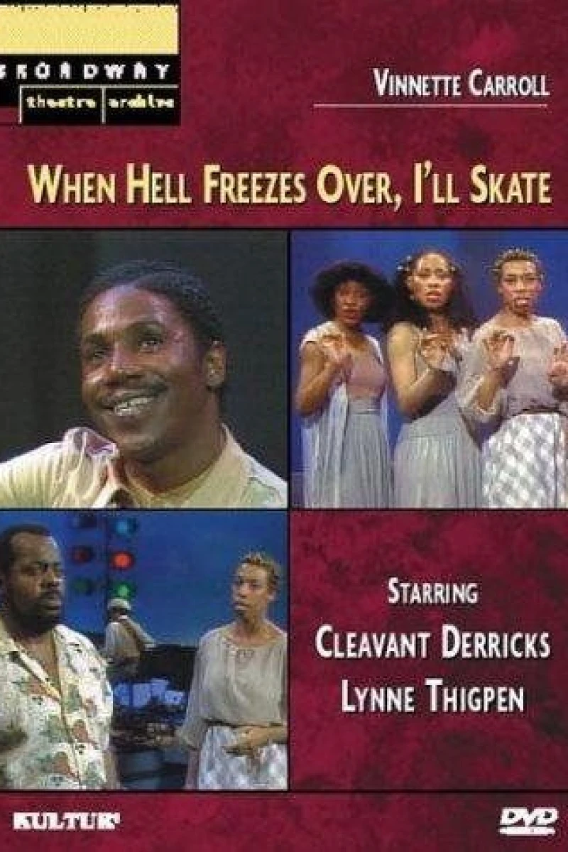 When Hell Freezes Over, I'll Skate Plakat