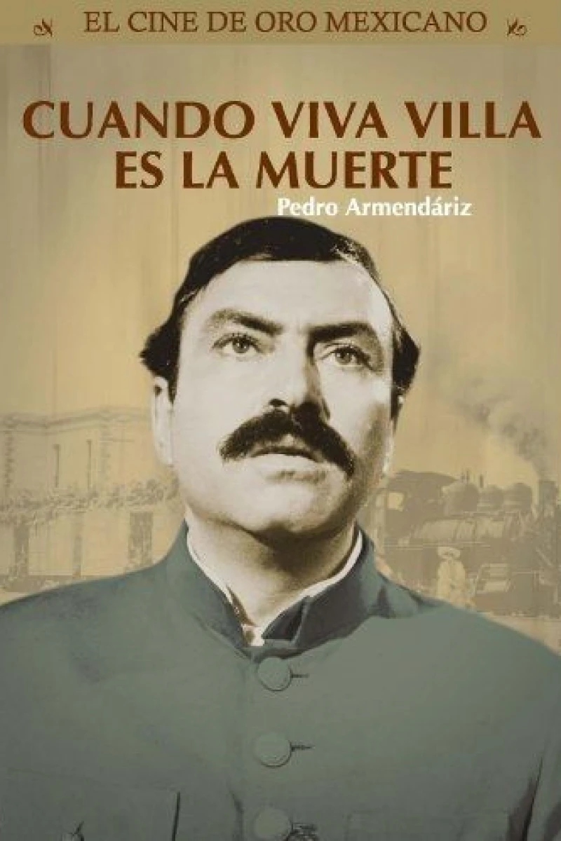 Cuando Viva Villa..! es la muerte Plakat