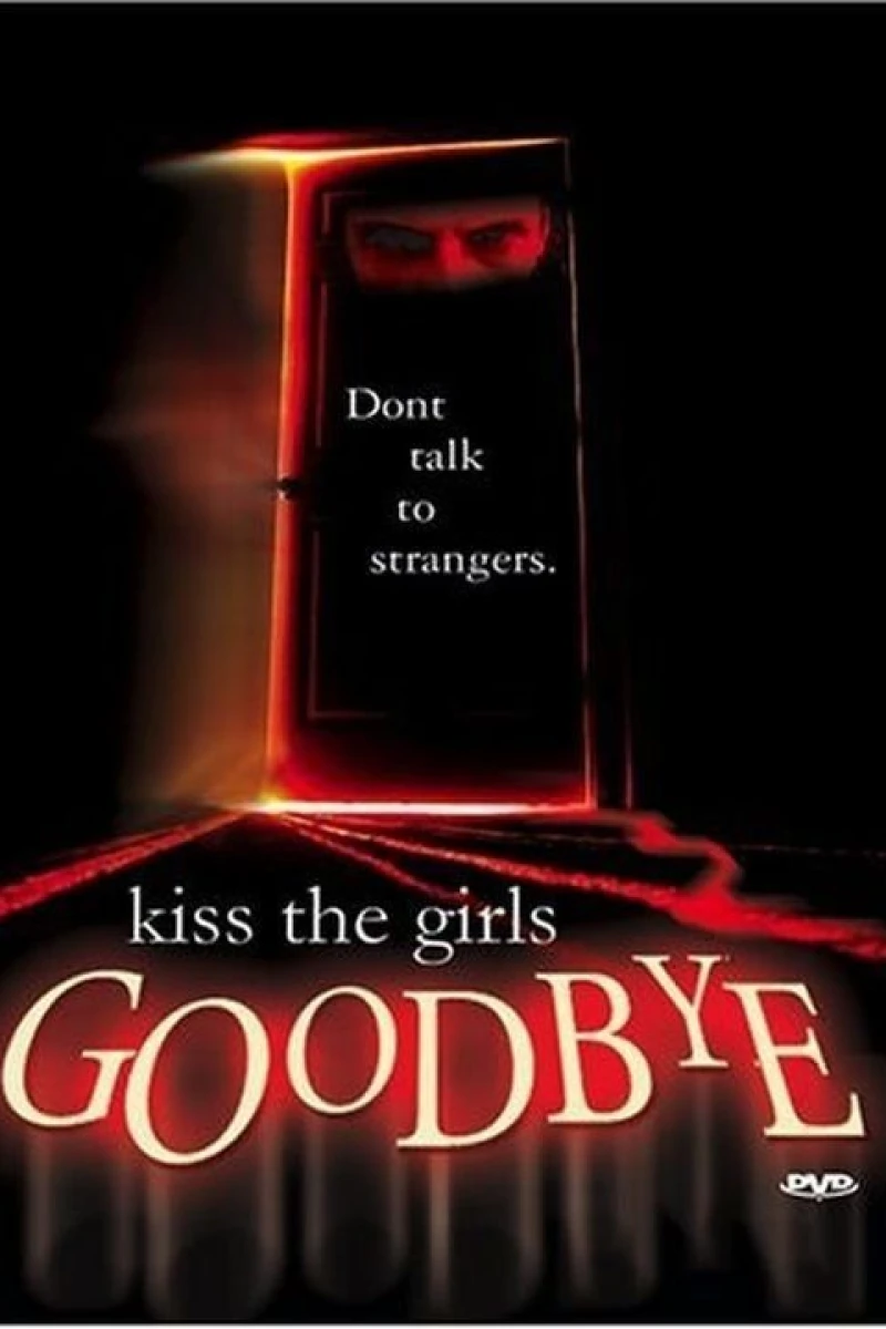 Kiss the Girls Goodbye Plakat