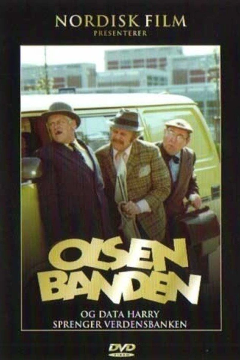 Olsenbanden 9 - Olsenbanden og Data Harry sprenger verdensbanken Plakat