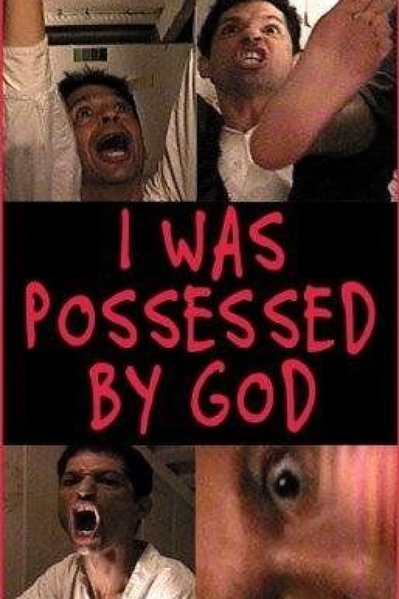 I Was Possessed by God Plakat