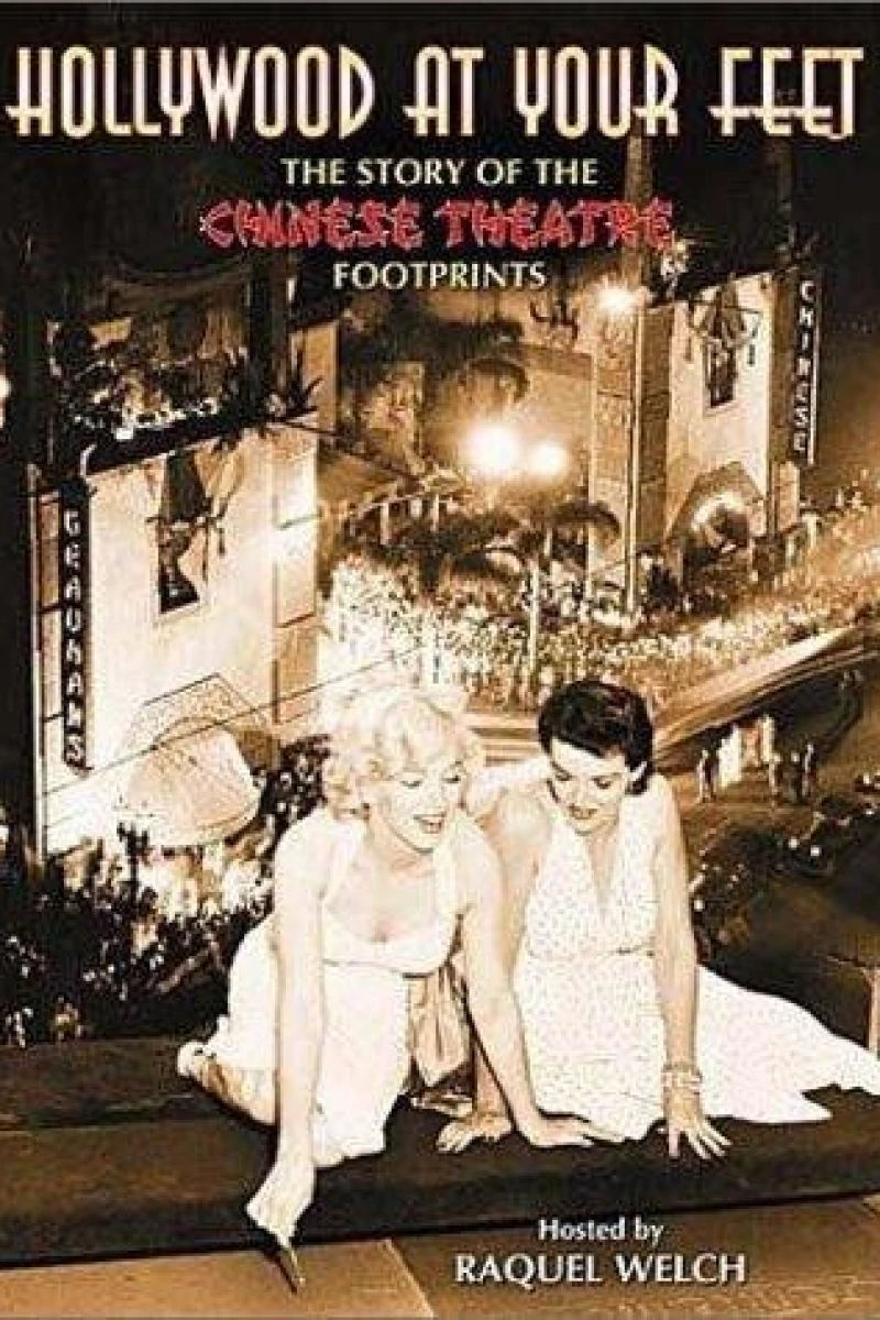 Hollywood at Your Feet: The Story of the Chinese Theatre Footprints Plakat