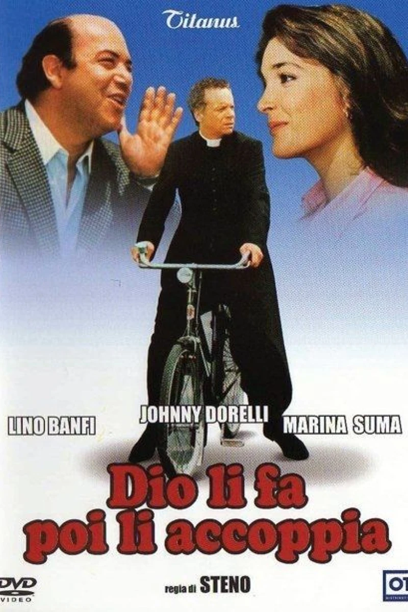 Dio li fa e poi li accoppia Plakat