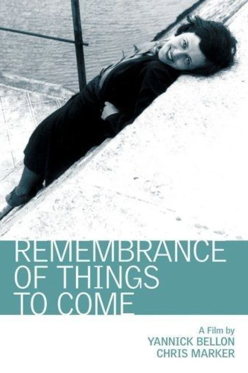 Remembrance of Things to Come Plakat