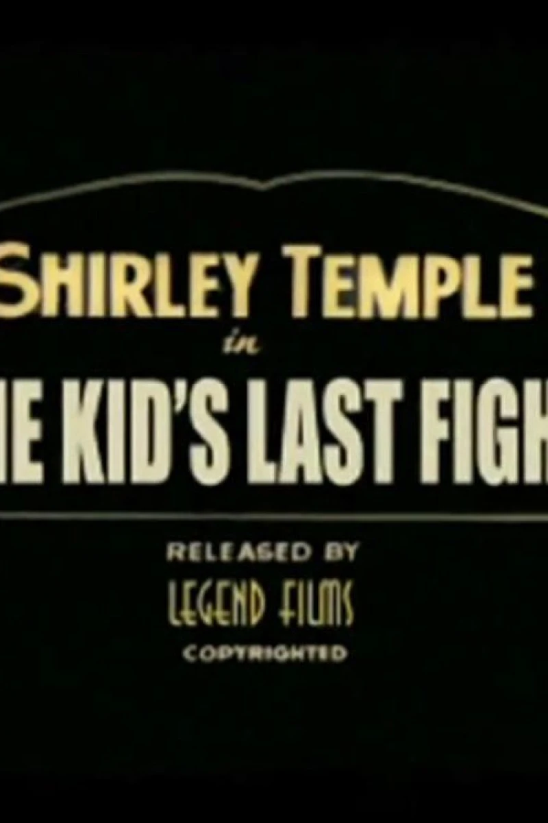 The Kid's Last Fight Plakat