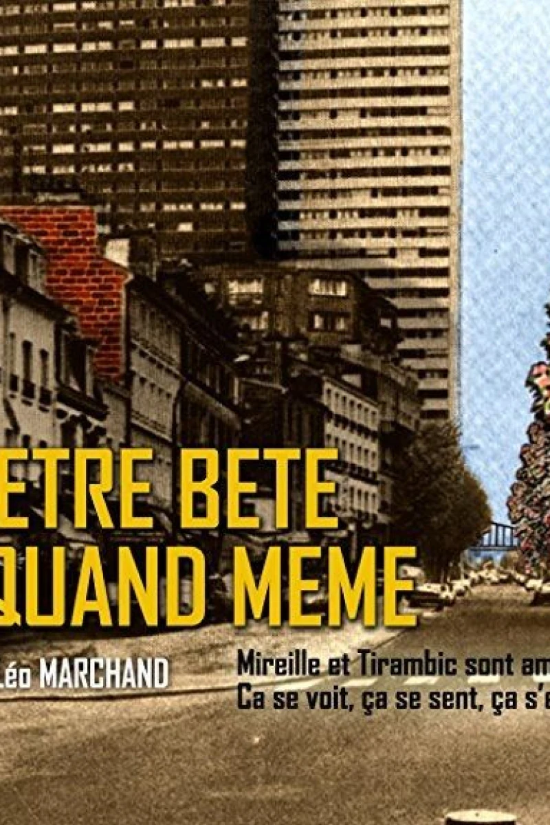 On a beau être bête, on a faim quand même Plakat