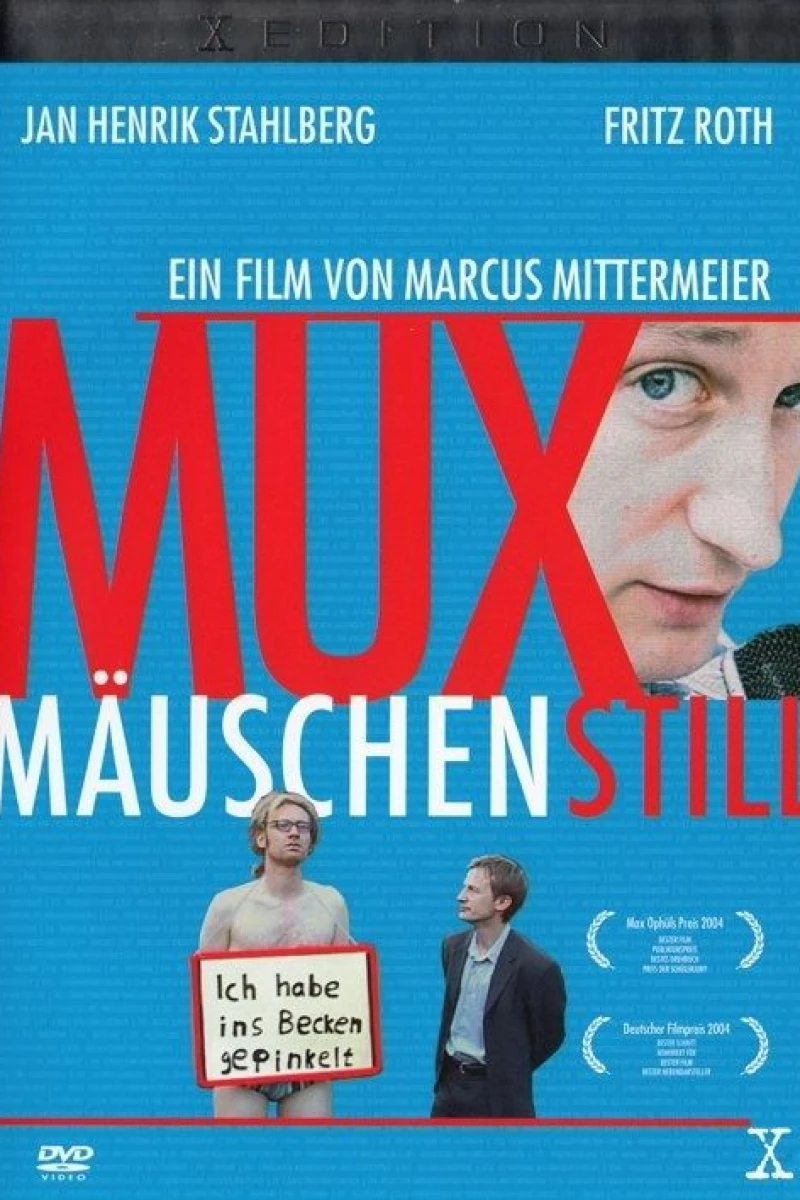 Muxmäuschenstill Plakat