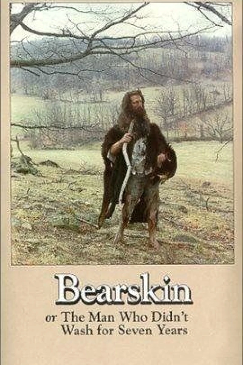 Bearskin, or The Man Who Didn't Wash for Seven Years Plakat