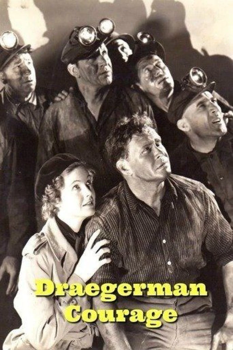 Draegerman Courage Plakat