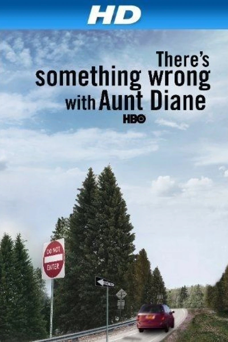 There's Something Wrong with Aunt Diane Plakat