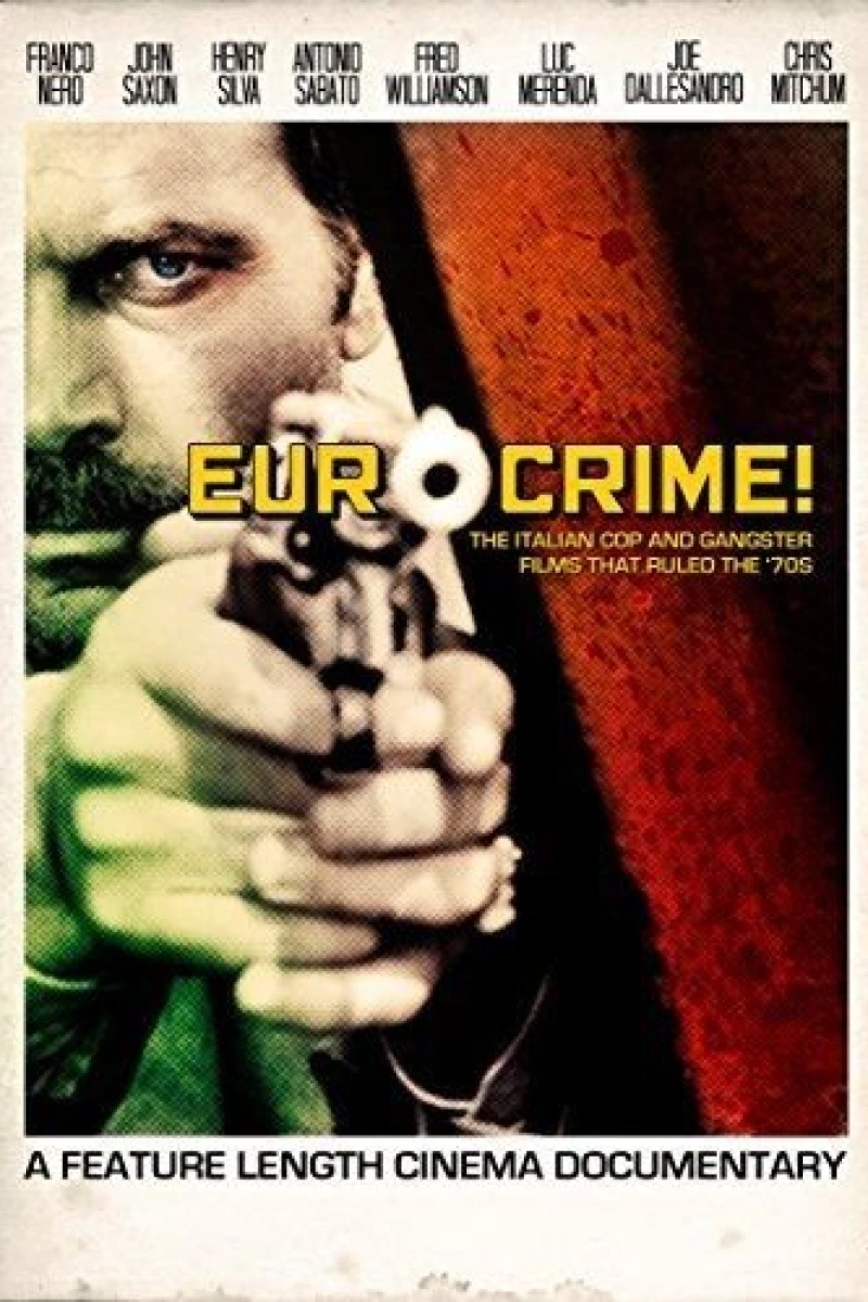 Eurocrime! The Italian Cop and Gangster Films That Ruled the '70s Plakat