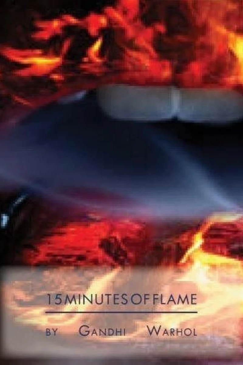 15 Minutes of Flame Plakat