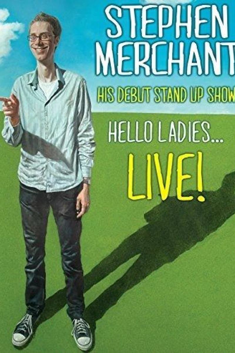 Stephen Merchant: Hello Ladies... Live! Plakat