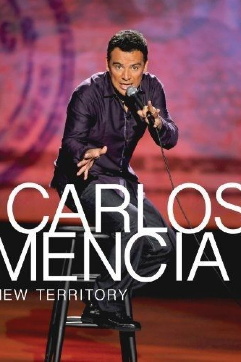 Carlos Mencia: New Territory Plakat