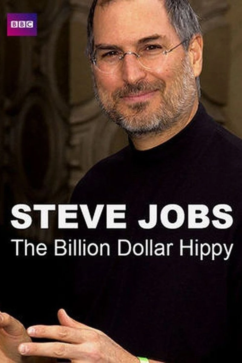 Steve Jobs: Billion Dollar Hippy Plakat