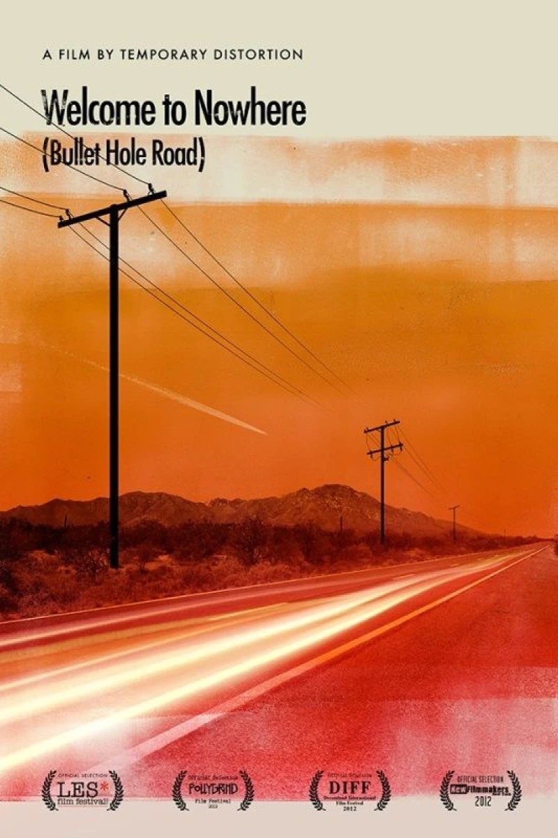 Welcome to Nowhere (Bullet Hole Road) Plakat