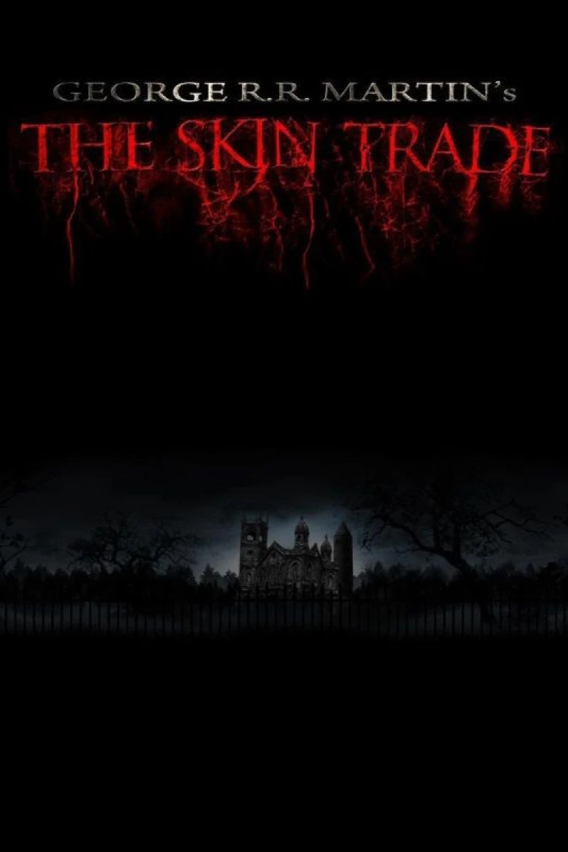 George R.R. Martin's the Skin Trade Plakat