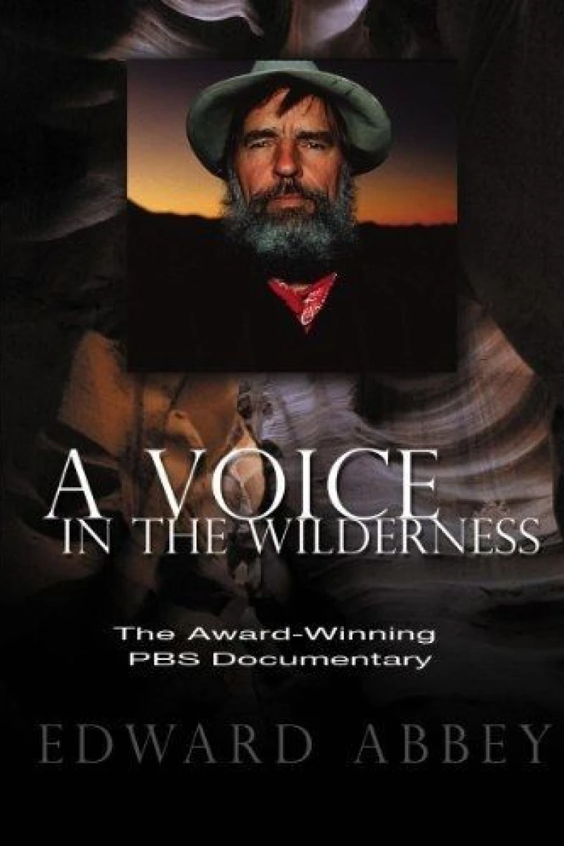 Edward Abbey: A Voice in the Wilderness Plakat